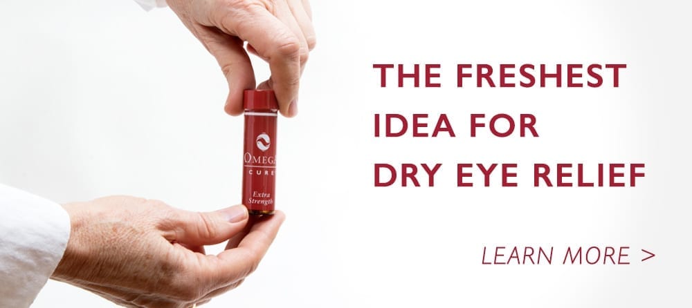 The Freshest Idea for Dry Eye Relief | Omega Cure Extra Strength
